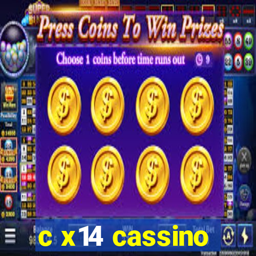 c x14 cassino